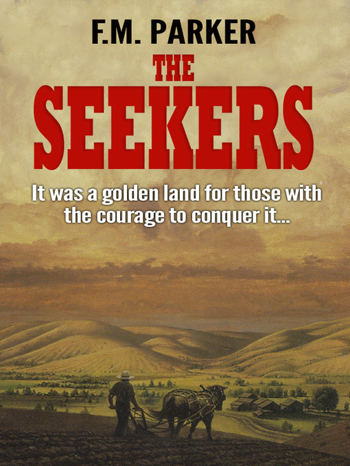 Title details for The Seekers by F.M. Parker - Available
